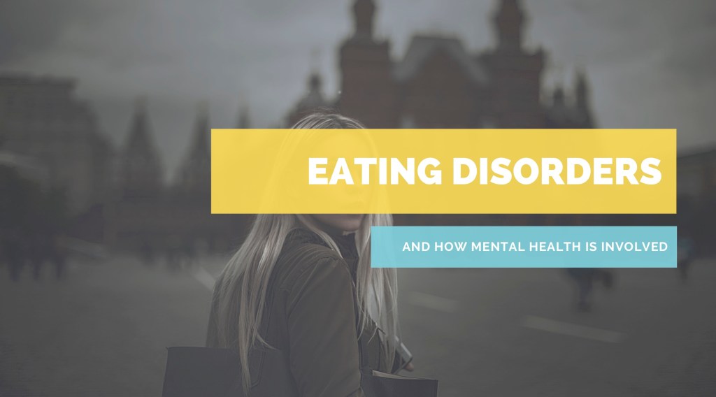 Eating Disorders and Mental Health – Jess