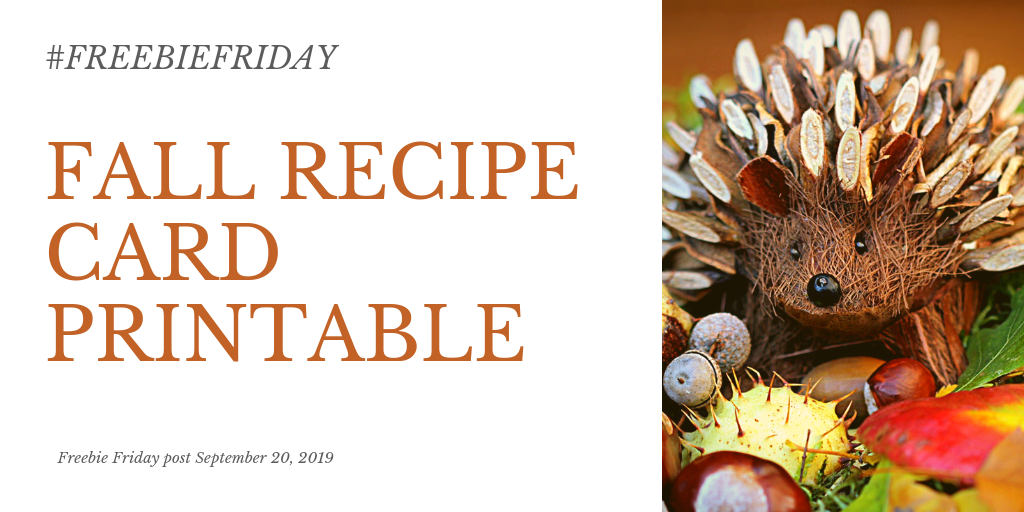 #FreebieFriday – Fall Recipe&nbsp;Card