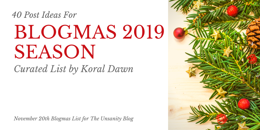 40 Blogmas Ideas for This Holiday&nbsp;Season