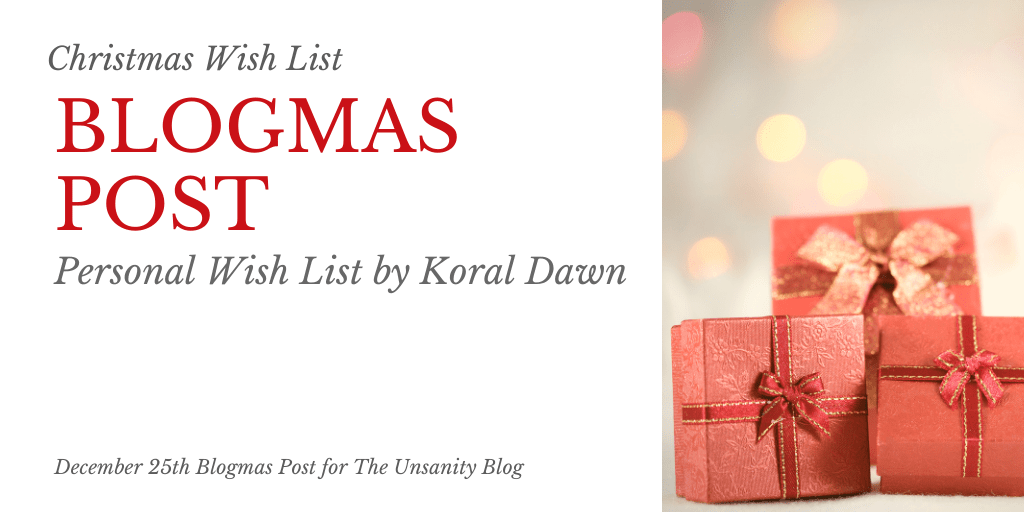 Blogmas – My Holiday Wish List&nbsp;2019