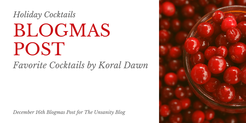 Blogmas – Favorite Holiday Cocktail Recipes