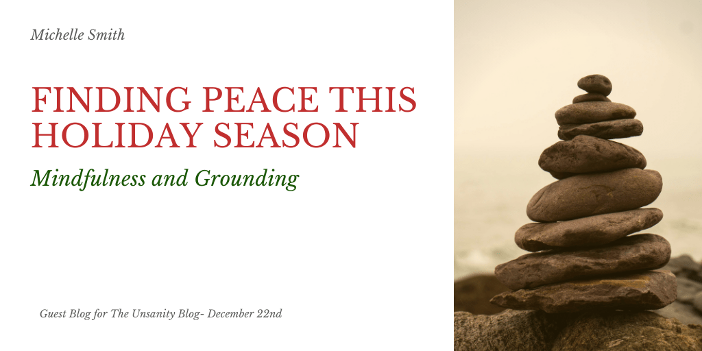Finding Peace This Holiday Season – Michelle&nbsp;Smith