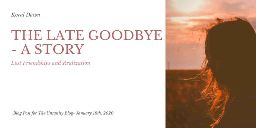 The Late Goodbye
